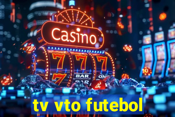 tv vto futebol